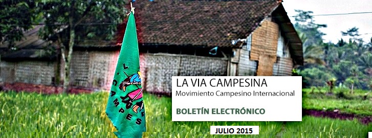 La Vía Campesina – Boletín Electrónico Julio 2015